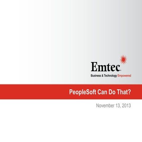PeopleSoft Can Do That? 