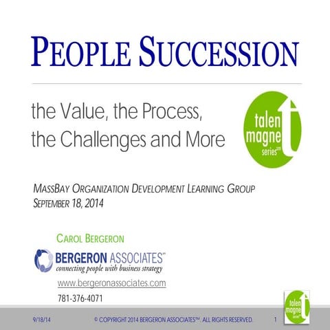 People Succession: the Value, the Process, the Challenges and More! 