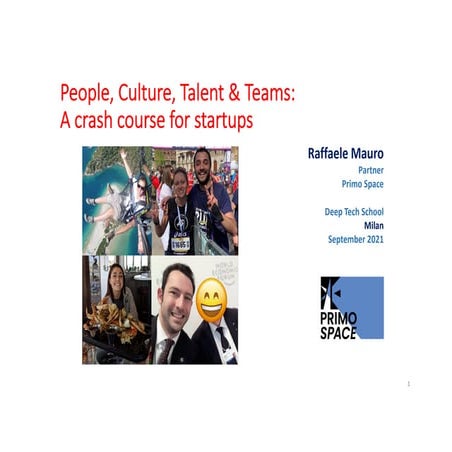 People, Culture, Talent & Teams: A crash course for startups