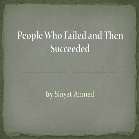 People who failed and then succeeded