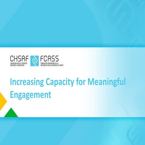 Increasing Capacity for Meaningful Engagement