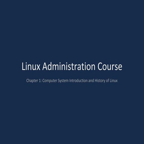 Linux Administration Course: Chapter 1 | PPT