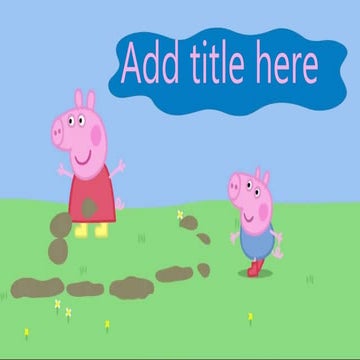 Peppa Pig Theme.pptx