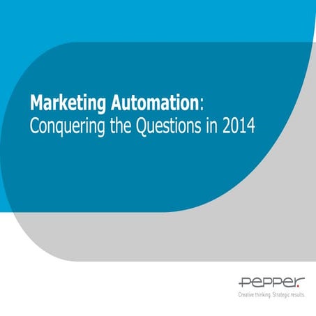 Marketing Automation: Conquering the Questions in 2014