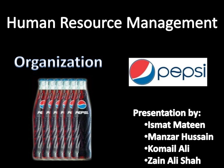 Pepsi Co Pakistan Human Resource Management Department
