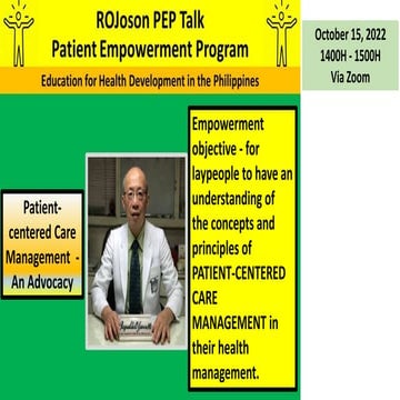 ROJoson PEP Talk: Patient-centered Care Management - An Advocacy