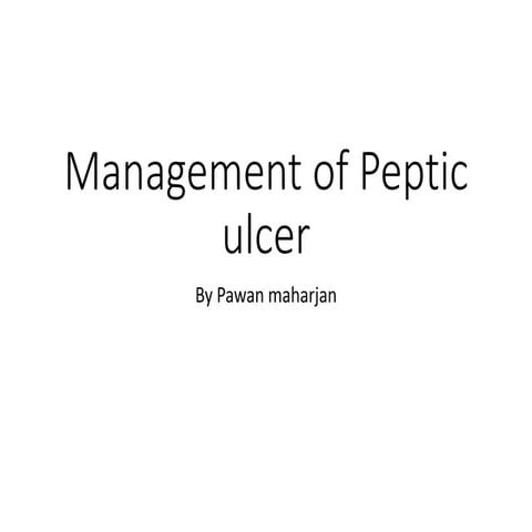 peptic ulcer pharmcological managment.pptx