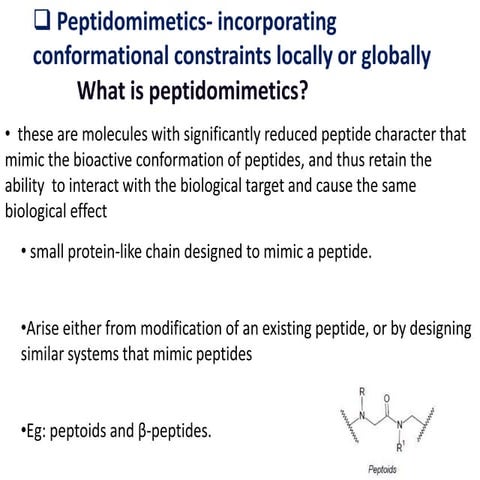Global and local restrictions Peptidomimetics 