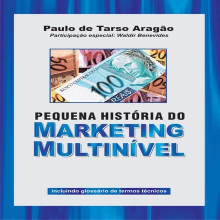 Pequena Historia do Marketing Multinivel