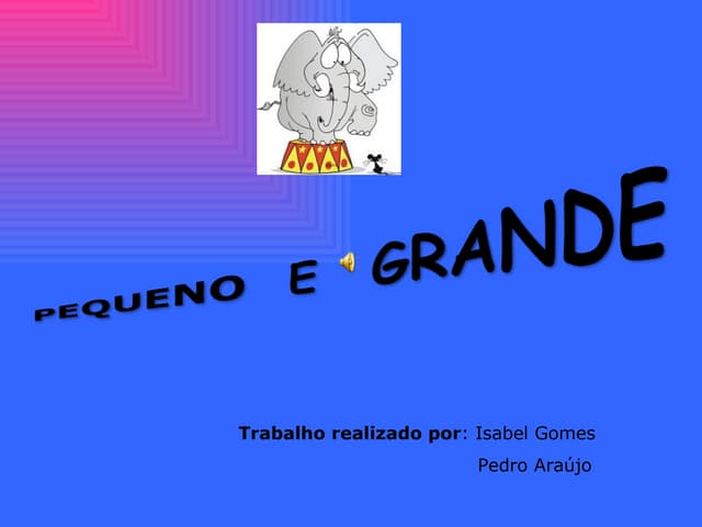 Pequeno e grande[1]
