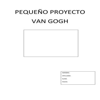 Pequeño proyecto Van Gogh