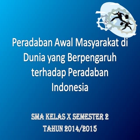PERADABAN BESAR DUNIA | PPT