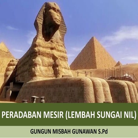 Peradaban mesir (lembah sungai nil)