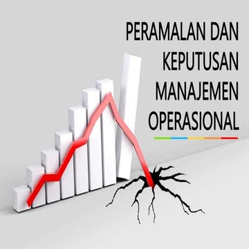 PERAMALAN DAN KEPUTUSAN dalam manajemen operasi.pptx
