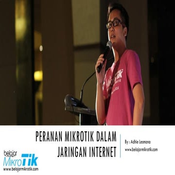 Peranan MikroTik dalam Jaringan Internet