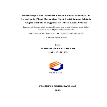 Perancangan dan realisasi sistem kendali kontinyu & digital pada plant motor ...