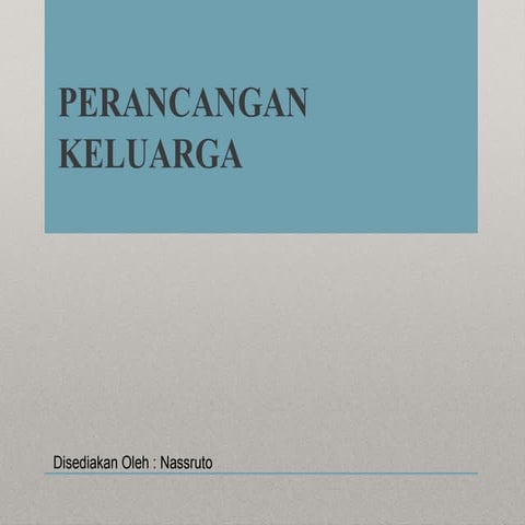 PERANCANGAN KELUARGA