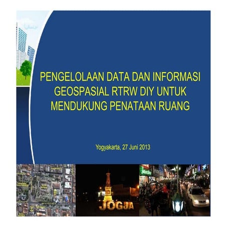 Peran data dan informasi geospasial dalam penataan ruang