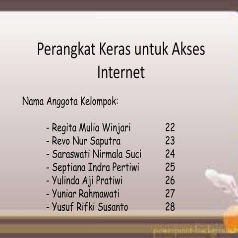 Perangkat Keras untuk Akses Internet