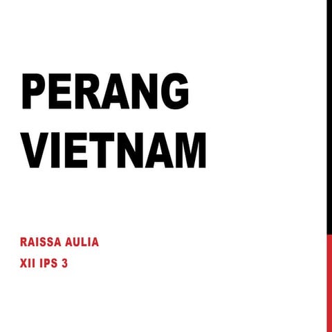 PPT Perang Vietnam Sejarah Peminatan