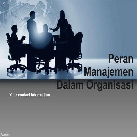 Peran manajemen  dalam organisasi