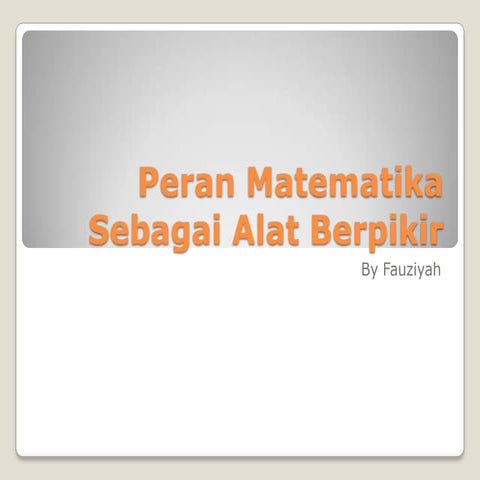 Peran matematika sebagai alat berpikir