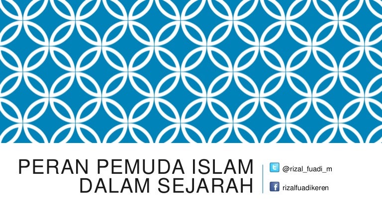 Peran Pemuda Islam Dalam Sejarah
