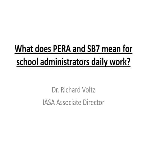 PERA & SB 7 Principal Work