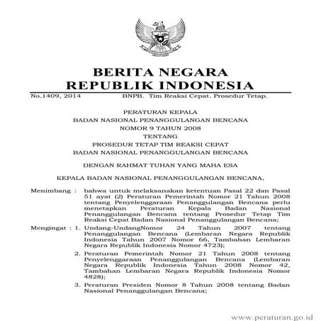 Peraturan Kepala Badan Nasional Penanggulangan Bencana Nomor 9 Tahun 2008