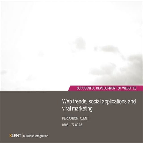 Web trends, social media, viralmarketing