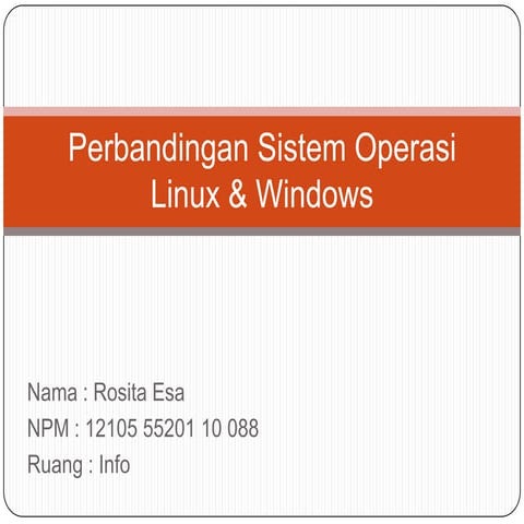 Perbandingan sistem operasi Linux & Windows