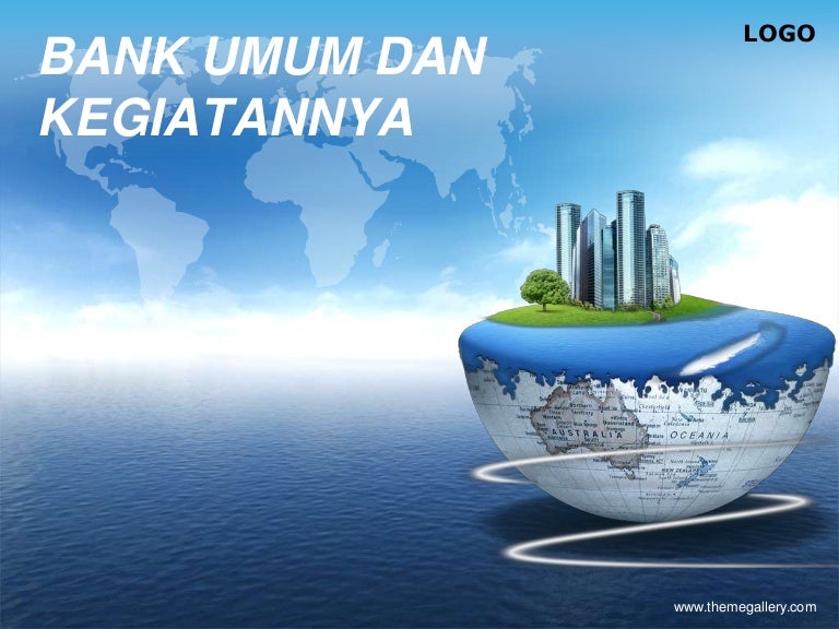 Bank Umum Dan Kegiatannya Bank Umum Dan Kegiatannya