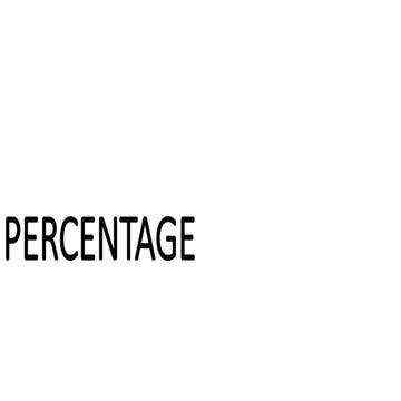 PERCENTAGEforsscmathematicsprepration.pptx