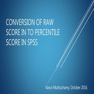 Conversion of Raw score into Percentile score