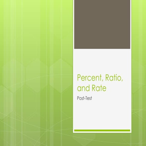 Percent, Ratio, And Rate   Results Summary