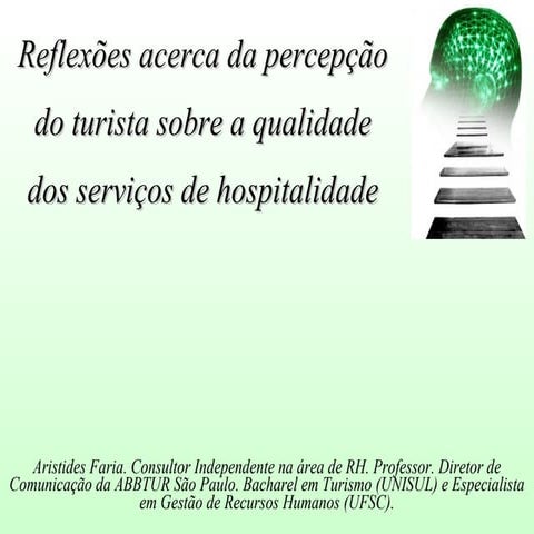 Percepcao da qualidade em hospitalidade