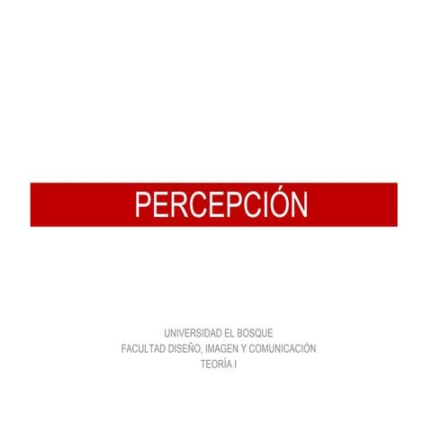 PercepcióN, Conceptos 1