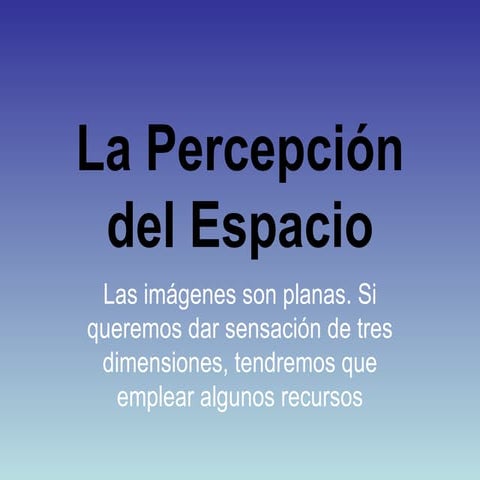 Percepcion del espacio