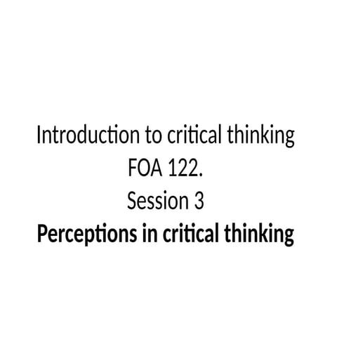 Understanding Perception and Its Role in Critical Thinking and Learning ...