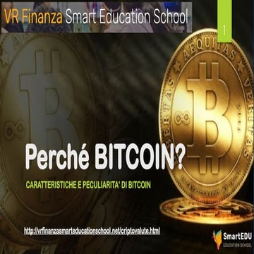Perché BITCOIN del 31-10-2024. Una presentazione utile a tutti coloro che int...