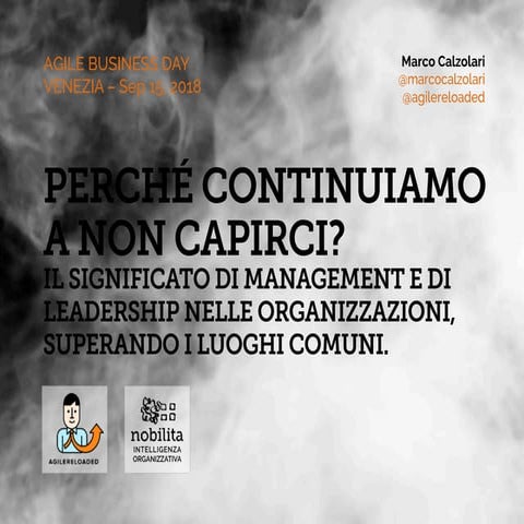 Perché continuiamo a non capirci? Il significato di management e di leadershi...