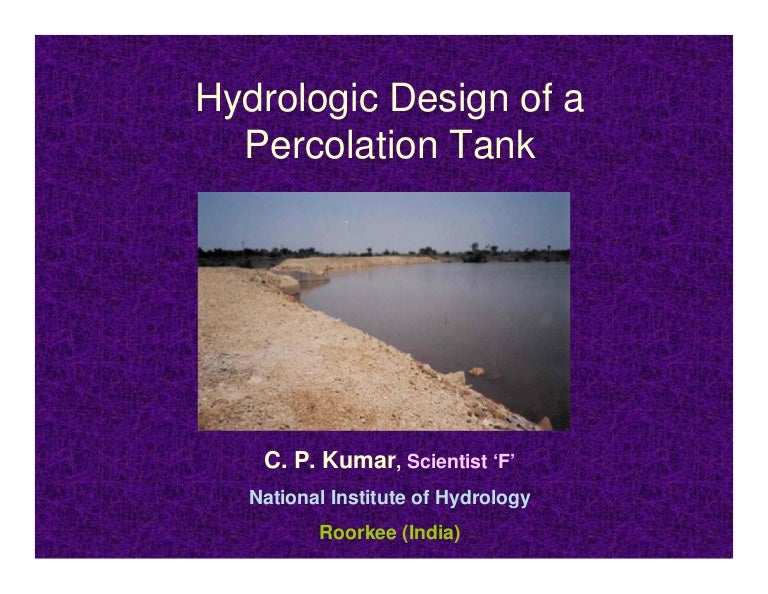 Hydrologic Design of a Percolation Tank