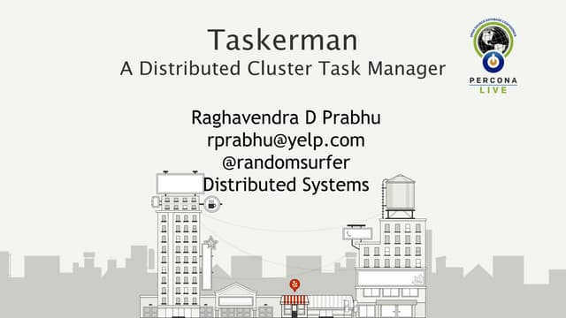 Taskerman: A Distributed Cluster Task Manager