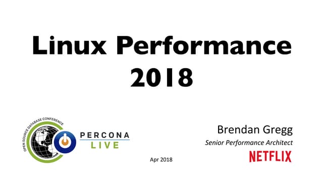 Linux Performance 2018 (PerconaLive keynote)