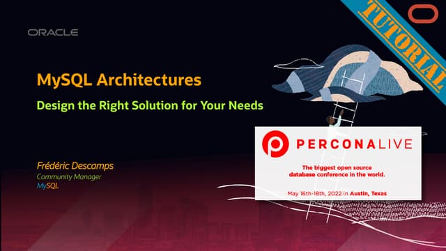 Percona Live 2022 - MySQL Architectures