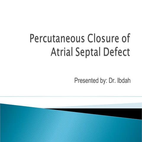 Percutaneous closure of atrial septal defect 3