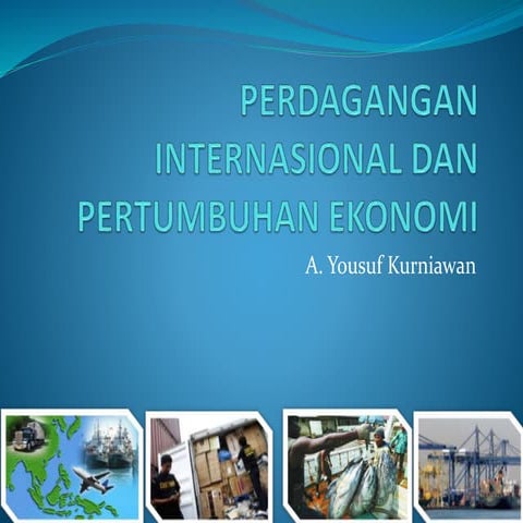 Perdagangan internasional dan pertumbuhan ekonomi