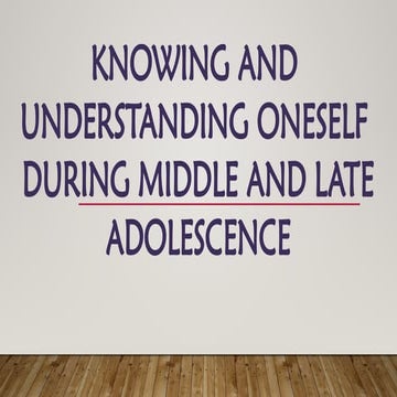 PER DEV Knowing and understanding oneself during middle and late.pptx