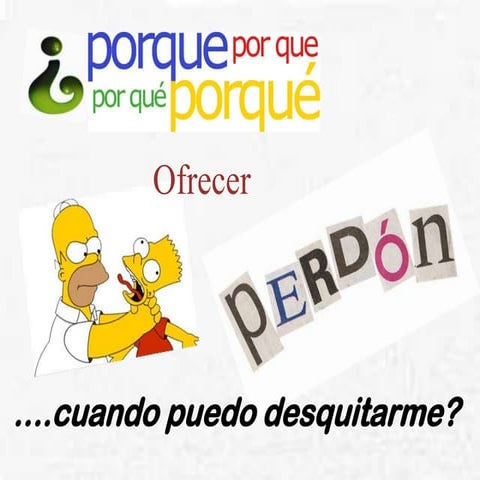 ¿Porque ofrecer perdon cuando puedo desquitarme?
