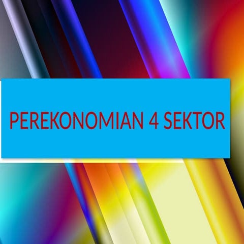 PEREKONIMIAN EMPAT SEKTOR [Autosaved].pptx